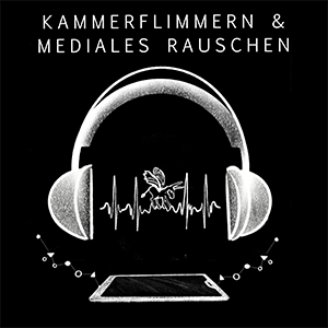 Logo Podcast Kammerflimmern und Mediales Rauschen