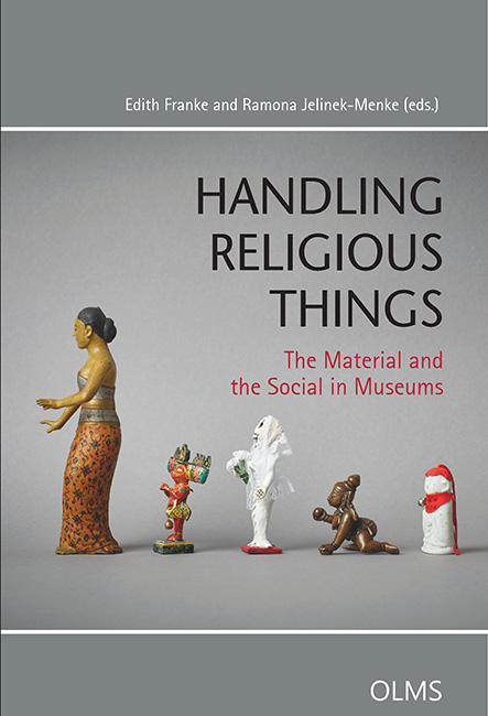Cover: Handling Religious Things. The Material and the Social in Museums 